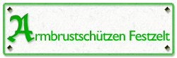 Armbrustschützen Festzelt
